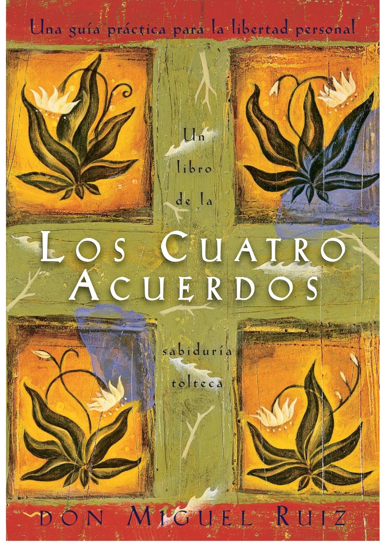 Los Cuatro Acuerdos
