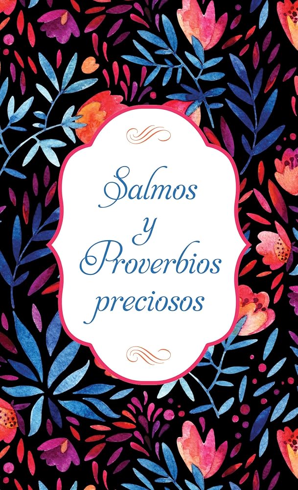 Salmos y Proverbios preciosos (Spanish Edition) cover image