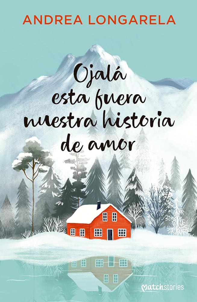 Ojalá esta fuera nuestra historia de amor cover image
