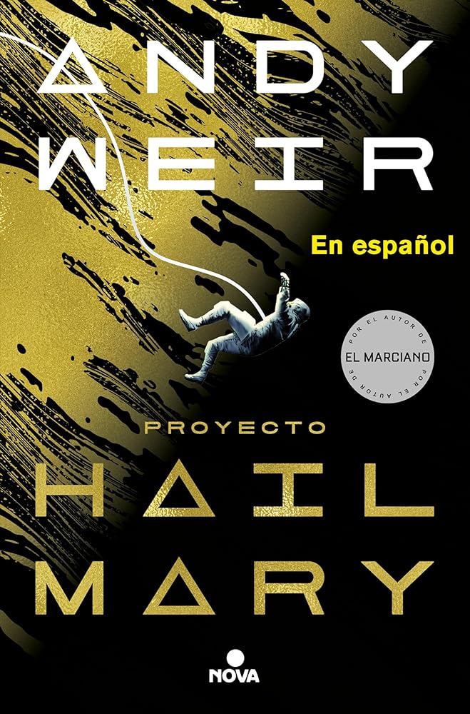 Proyecto Hail Mary: in Spanish (Spanish Edition) cover image