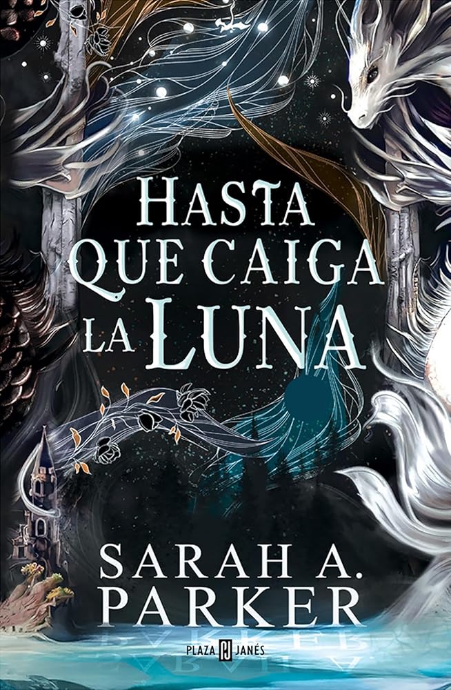 Hasta que caiga la luna / When the Moon Hatched (MOONFALL) (Spanish Edition) cover image
