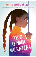 Todo o Nada, Valentina