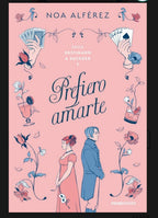 Prefiero Amarte